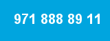 971 888 89 11 971 888 89 11
